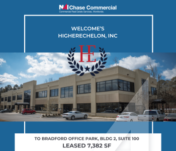 NAI CHASE COMMERCIAL COMPLETES 7,382-SQUARE-FOOT OFFICE LEASE WITH HIGHERECHELON